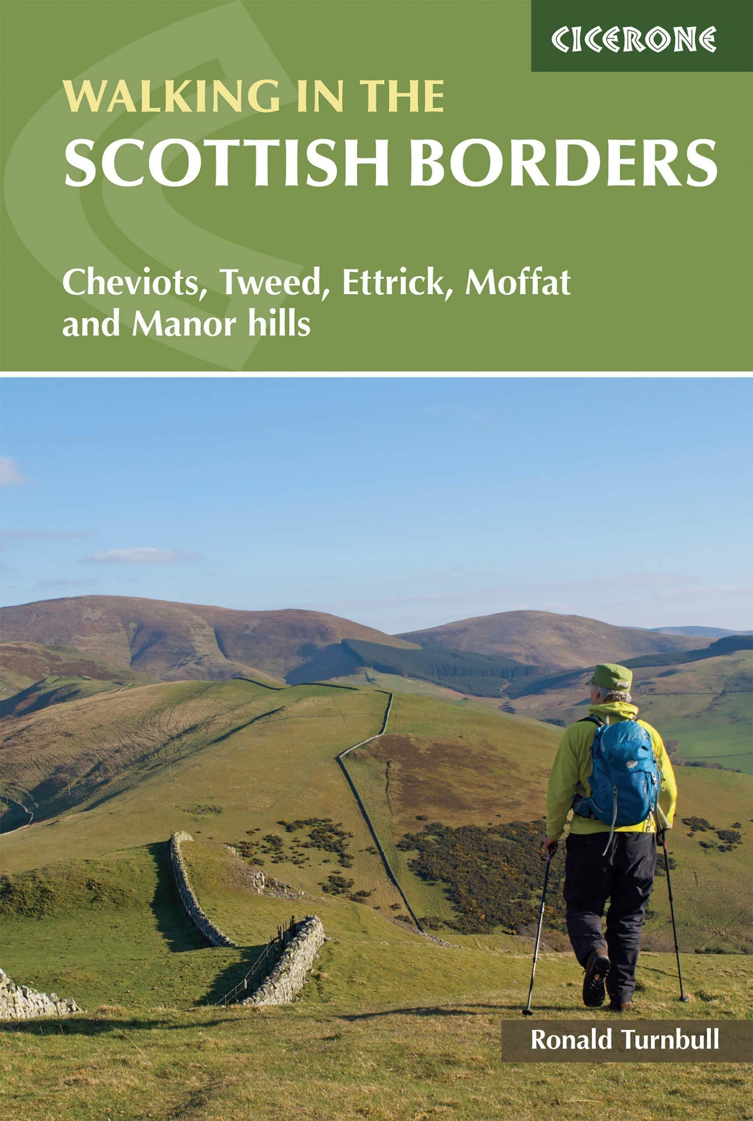 Guide de randonnée (en anglais) - Walking in the Scottish Borders: Cheviots, Tweed, Ettrick, Moffat and Manor hills (Ecosse) | Cicerone guide de randonnée Cicerone