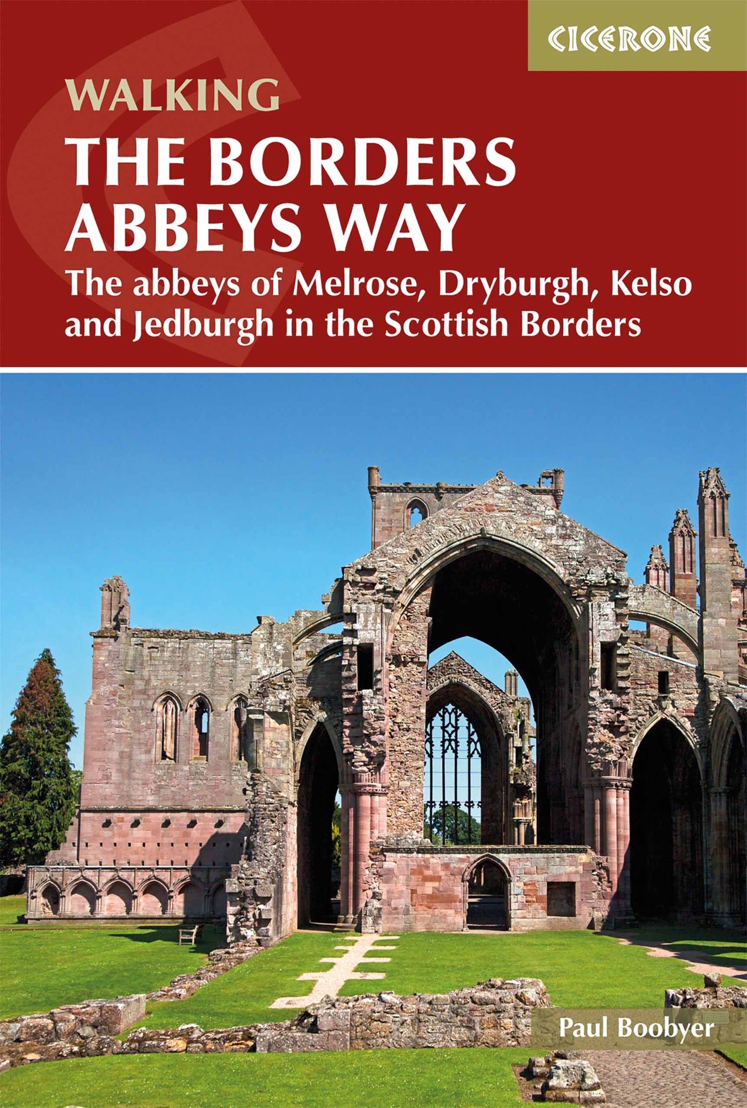 Guide de Randonnée - The Borders Abbeys Way, Ecosse (en anglais) | Cicerone guide de randonnée Cicerone 