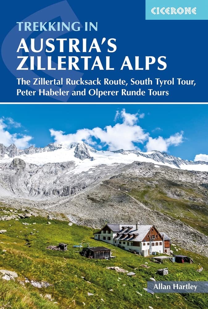 Guide de randonnées (en anglais) - Austria's Zillertal Alps | Cicerone guide de randonnée Cicerone 