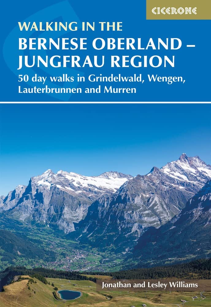 Guide de randonnées (en anglais) - Bernese Oberland (Suisse) | Cicerone guide de randonnée Cicerone 