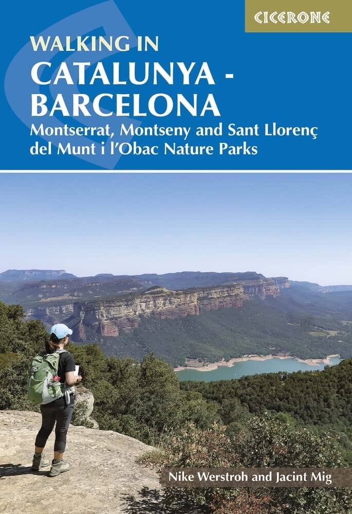 Guide de randonnées (en anglais) - Catalunya - Barcelona: Montserrat, Montseny and Sant Llorenç Del Munt I L'obac Nature Parks | Cicerone guide de randonnée Cicerone