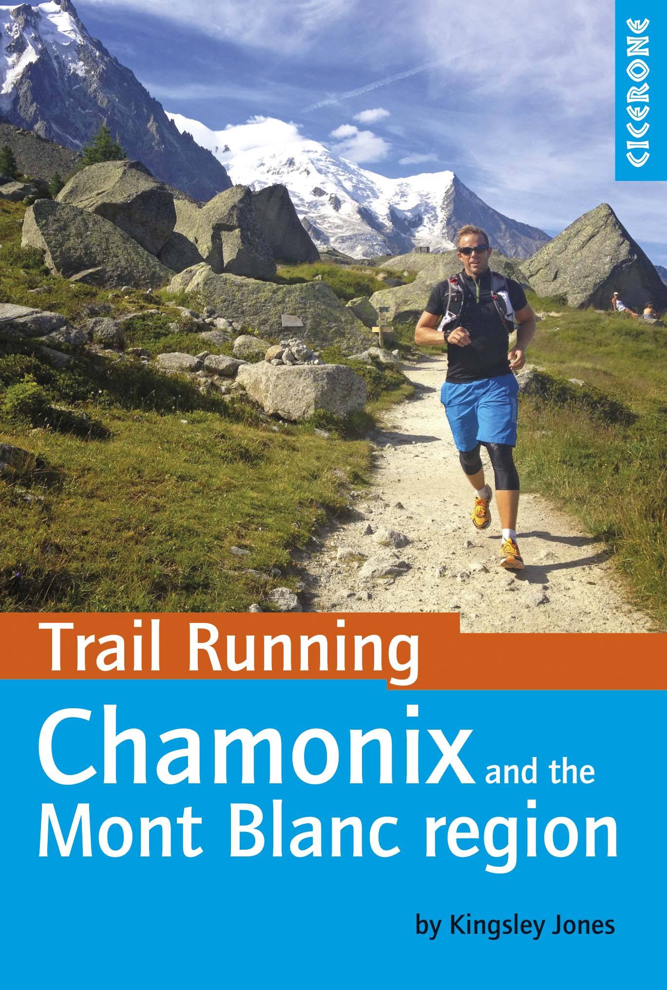 Guide de randonnées (en anglais) - Chamonix & the Mont Blanc region Trail Running | Cicerone guide de randonnée Cicerone Default Title