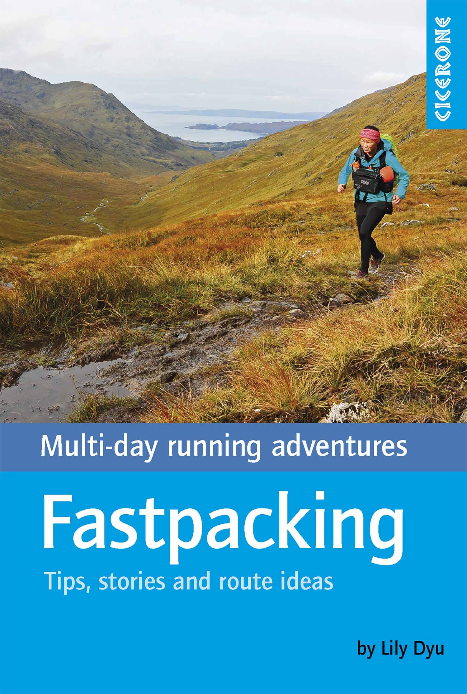 Guide de randonnées (en anglais) - Fastpacking: Multi-Day Running Adventures: Tips, Stories and Route Ideas | Cicerone guide de randonnée Cicerone Default Title