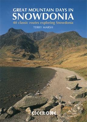 Guide de randonnées (en anglais) - Great Mountain Days in Snowdonia: 40 Classic Routes Exploring Snowdonia | Cicerone guide de randonnée Cicerone Default Title
