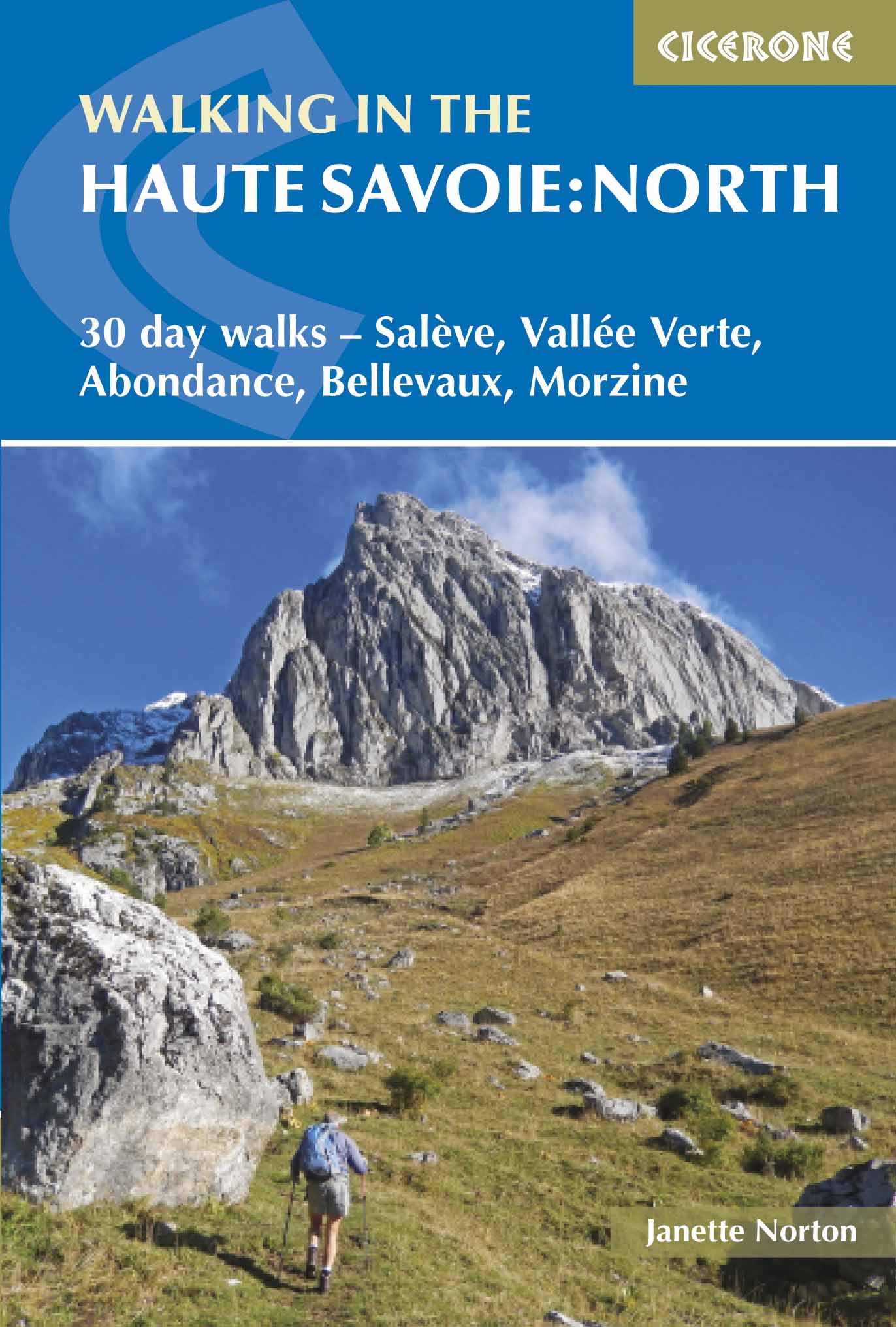 Guide de randonnées (en anglais) - Haute Savoie North : 30 day walks - Salève, Vallée Verte, Abondance, Bellevaux, Morzine | Cicerone guide de randonnée Cicerone Default Title
