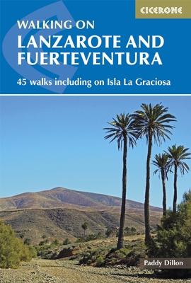 Guide de randonnées (en anglais) - Lanzarote & Fuerteventura : 45 walks including GR131 | Cicerone guide de randonnée Cicerone 