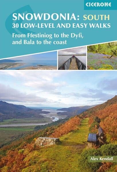 Guide de randonnées (en anglais) - Snowdonia South : From Ffestiniog to the Dyfi, and Bala to the coast | Cicerone guide petit format Cicerone 