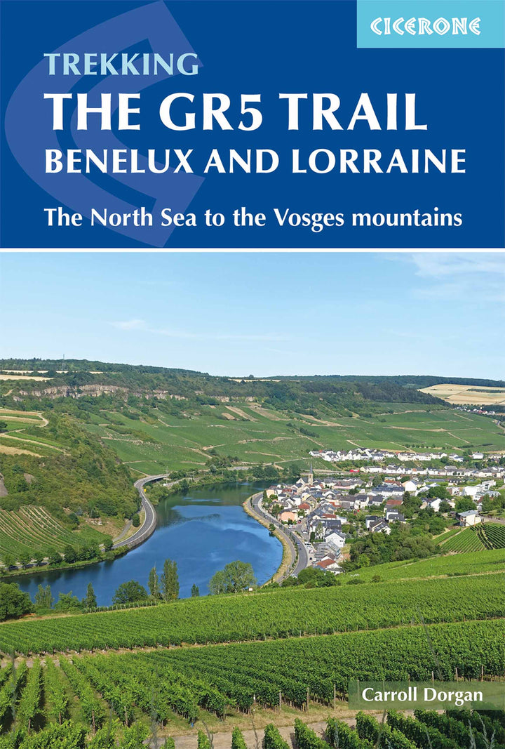 Guide de randonnées (en anglais) - The GR5 Trail (Benelux and Lorraine) : The North Sea to Schirmeck in the Vosges mountains | Cicerone guide de randonnée Cicerone 