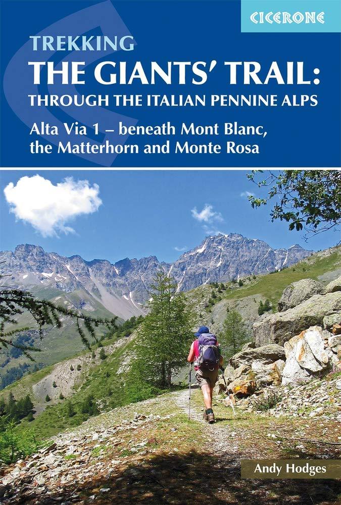 Guide de randonnées (en anglais) - Trekking the Giants' Trail: Through the Italian Pennine Alps - Alta Via 1 | Cicerone guide de randonnée Cicerone 