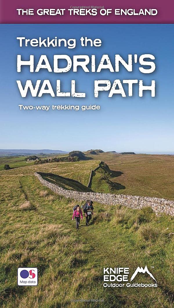 Guide de randonnée (en anglais) - Trekking the Hadrian's Wall Path: Two-way Trekking Guide | Knife Edge Outdoor guide de randonnée Knife Edge Outdoor