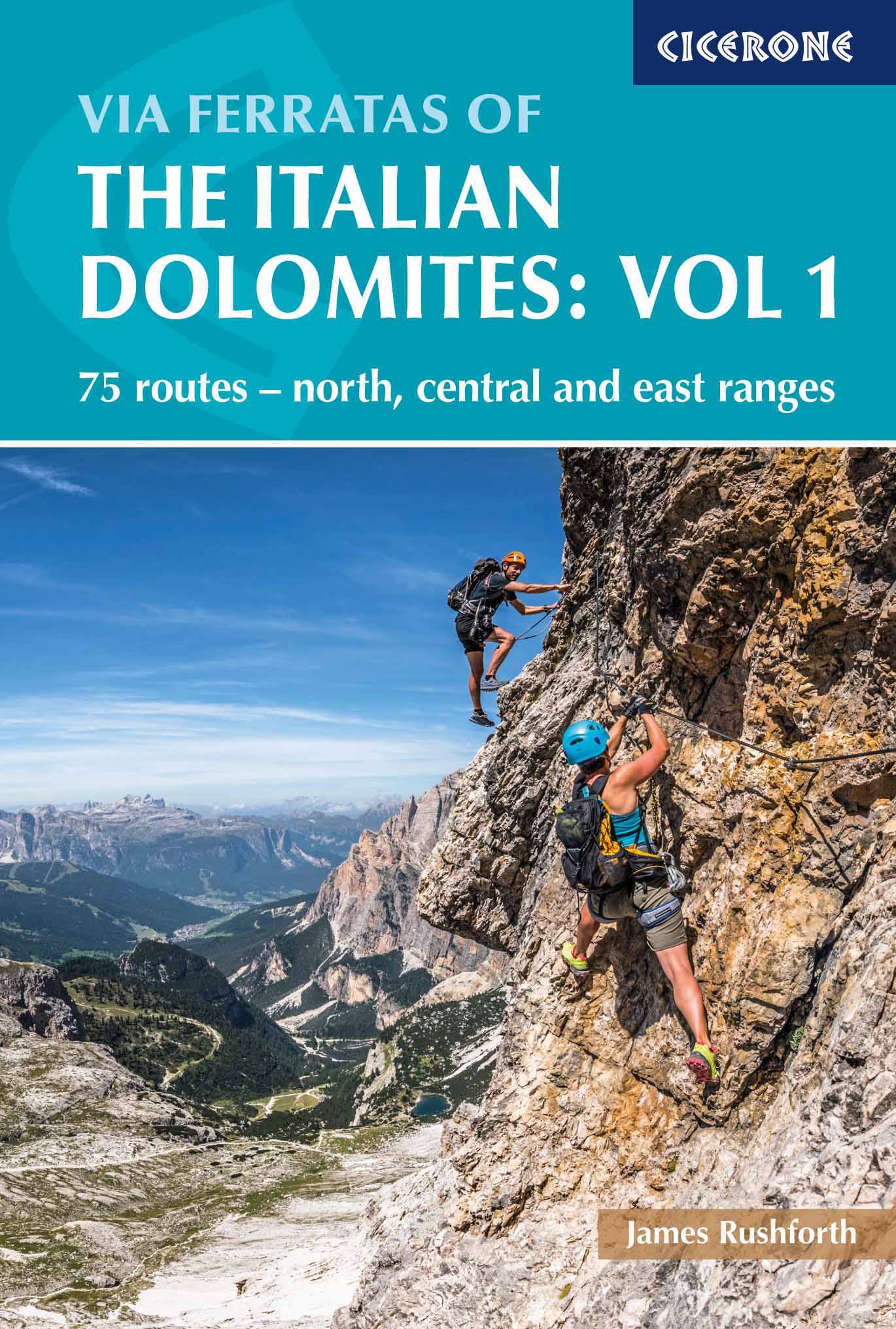 Guide de randonnées (en anglais) - Via Ferratas of the Italian Dolomites, Vol. 1: 75 routes - north, central and east ranges | Cicerone guide de randonnée Cicerone Default Title