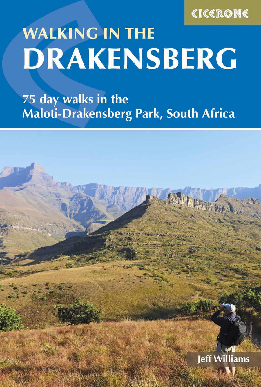 Guide de randonnées (en anglais) - Walking in the Drakensberg : 75 Day Walks (Afrique du Sud) | Cicerone guide de randonnée Cicerone 
