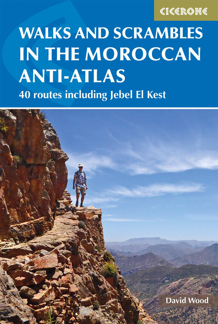 Guide de randonnées (en anglais) - Walks and Scrambles in the Moroccan Anti-atlas : 41 Routes Including Jebel El Kest | Cicerone guide de randonnée Cicerone 