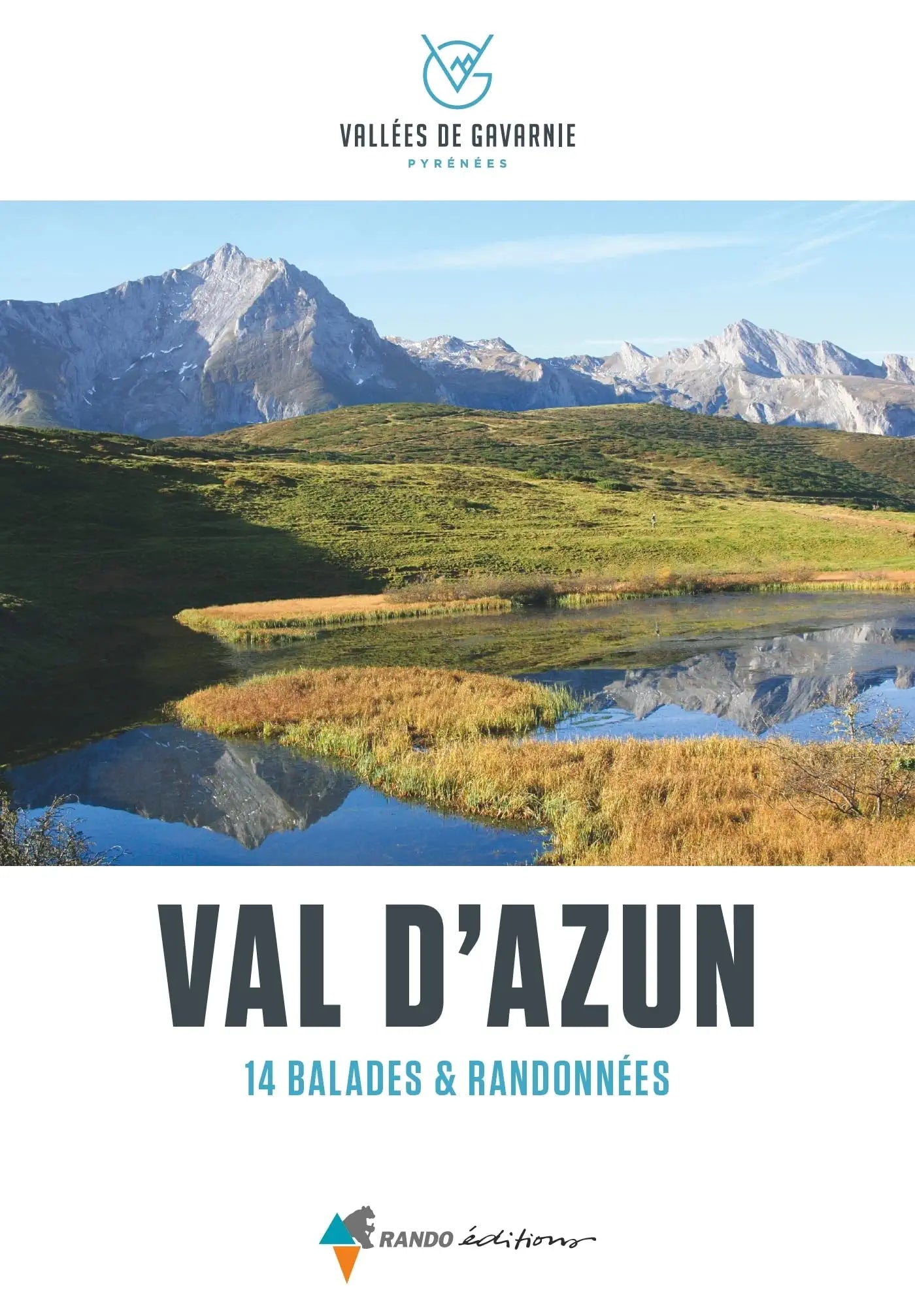 Guide de randonnées - Val d'Azun, 14 balades et randonnées | Rando Editions guide de randonnée Rando Editions 