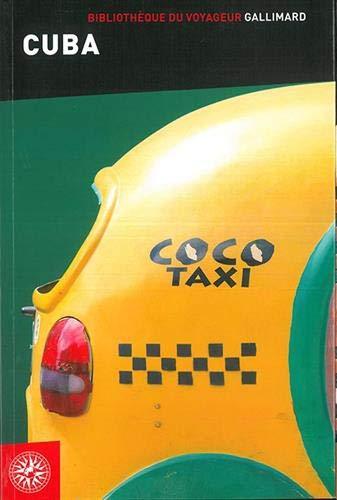 Guide de voyage - Cuba | Bibliothèque du voyageur - Gallimard guide de voyage Gallimard 
