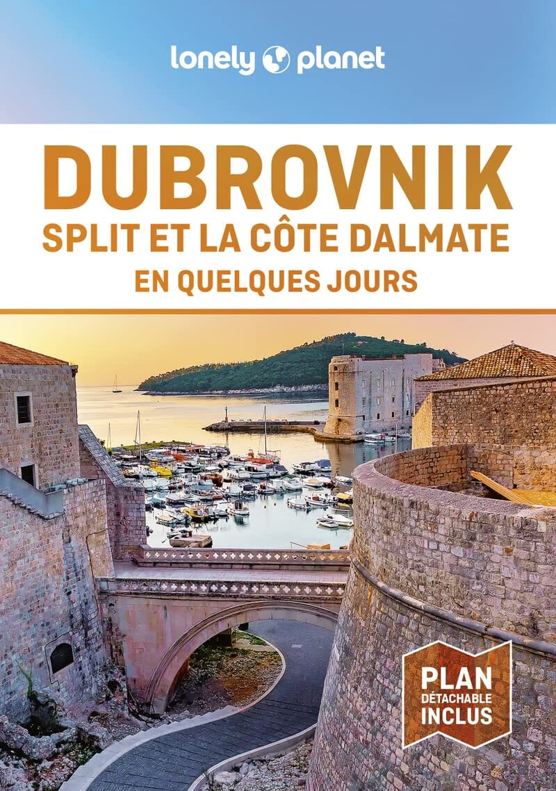 Guide de voyage de poche - Dubrovnik, Split & la côte dalmate en quelques jours - Édition 2023 | Lonely Planet guide de voyage Lonely Planet