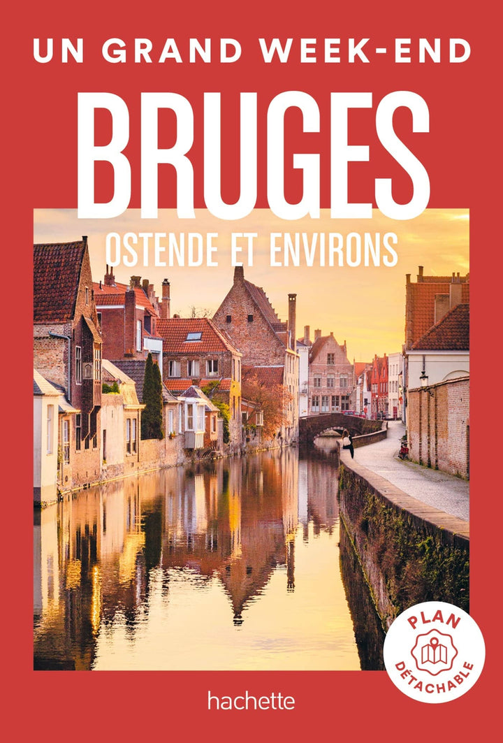 Guide de voyage de poche - Un Grand Week-end à Bruges, Ostende et env. - Édition 2023 | Hachette guide petit format Hachette 
