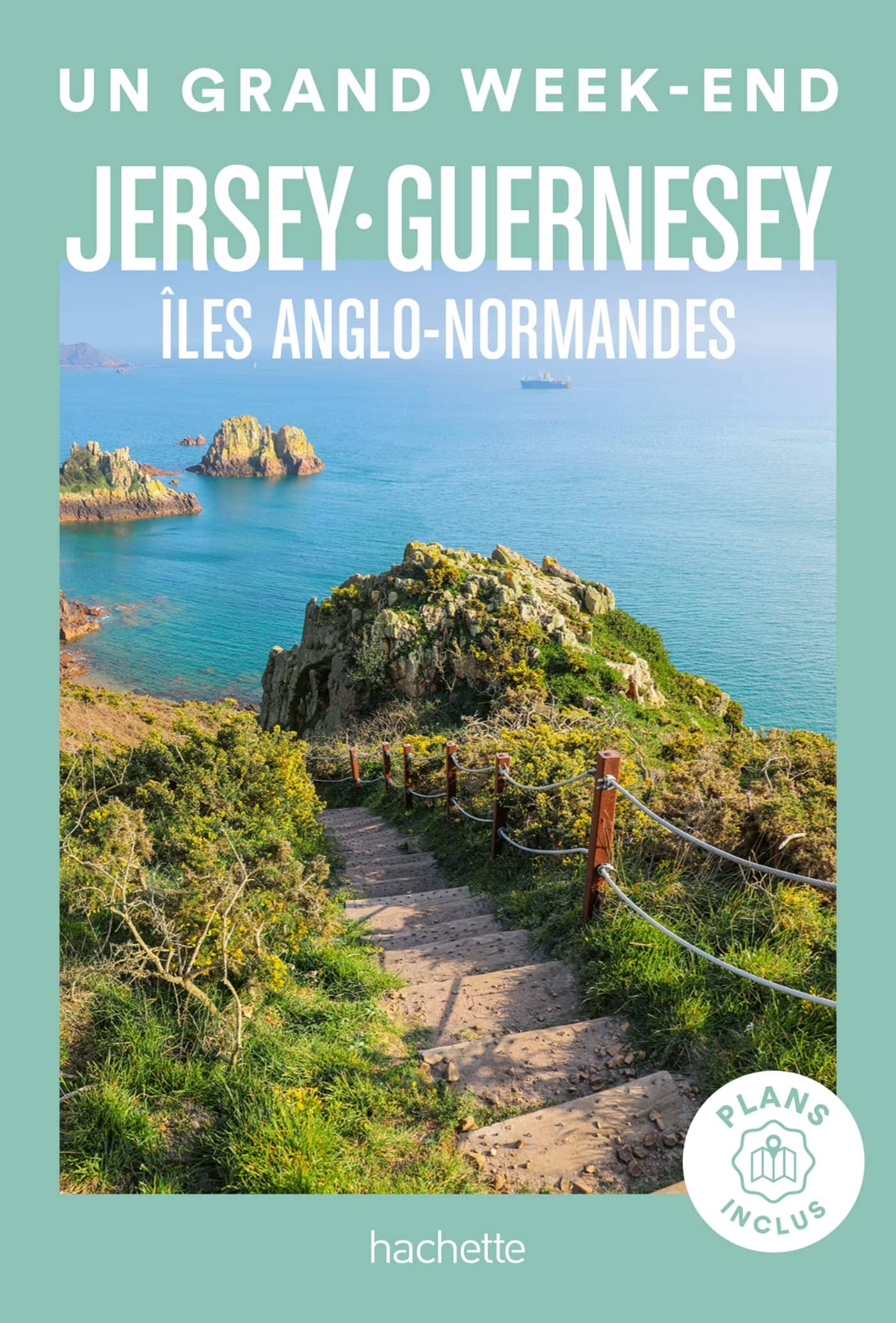 Guide de voyage de poche - Un Grand Week-end : Jersey, Guernesey - Édition 2023 | Hachette guide de voyage Hachette