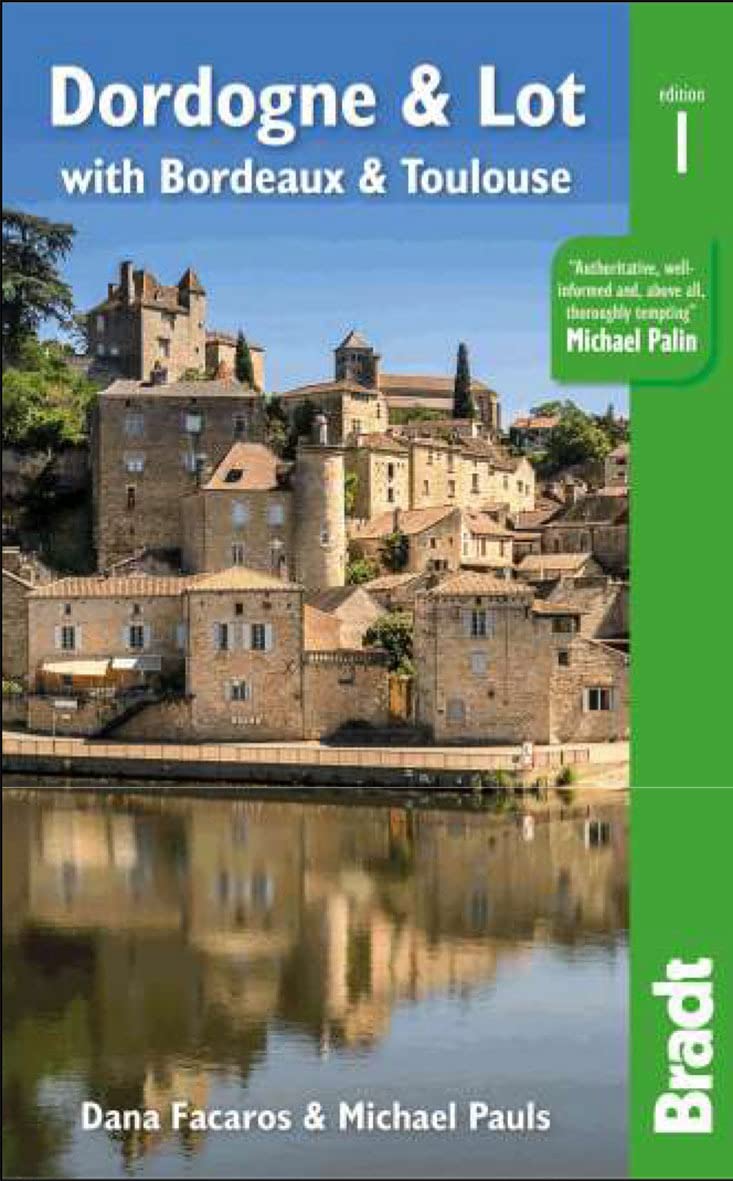 Guide de voyage (en anglais) - Dordogne & Lot with Bordeaux & Toulouse | Bradt guide de voyage Bradt 