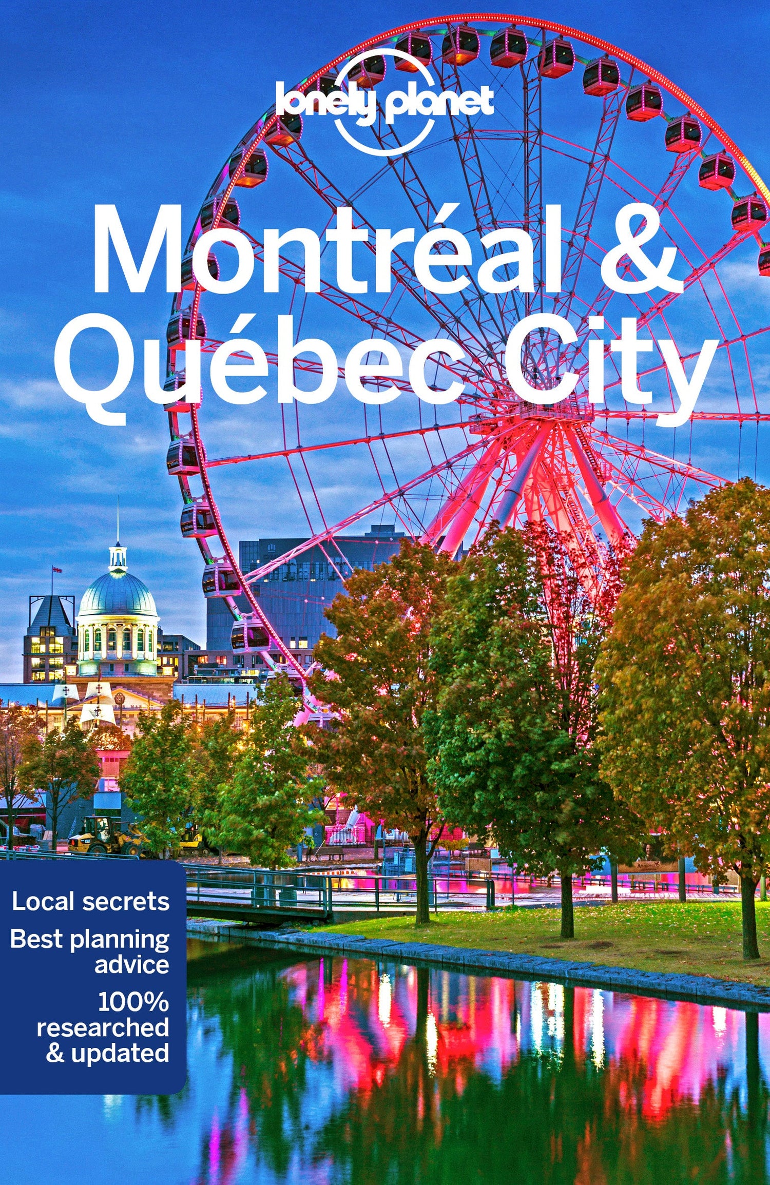 Guide de voyage (en anglais) - Montréal & Québec | Lonely Planet guide de voyage Lonely Planet EN Default Title