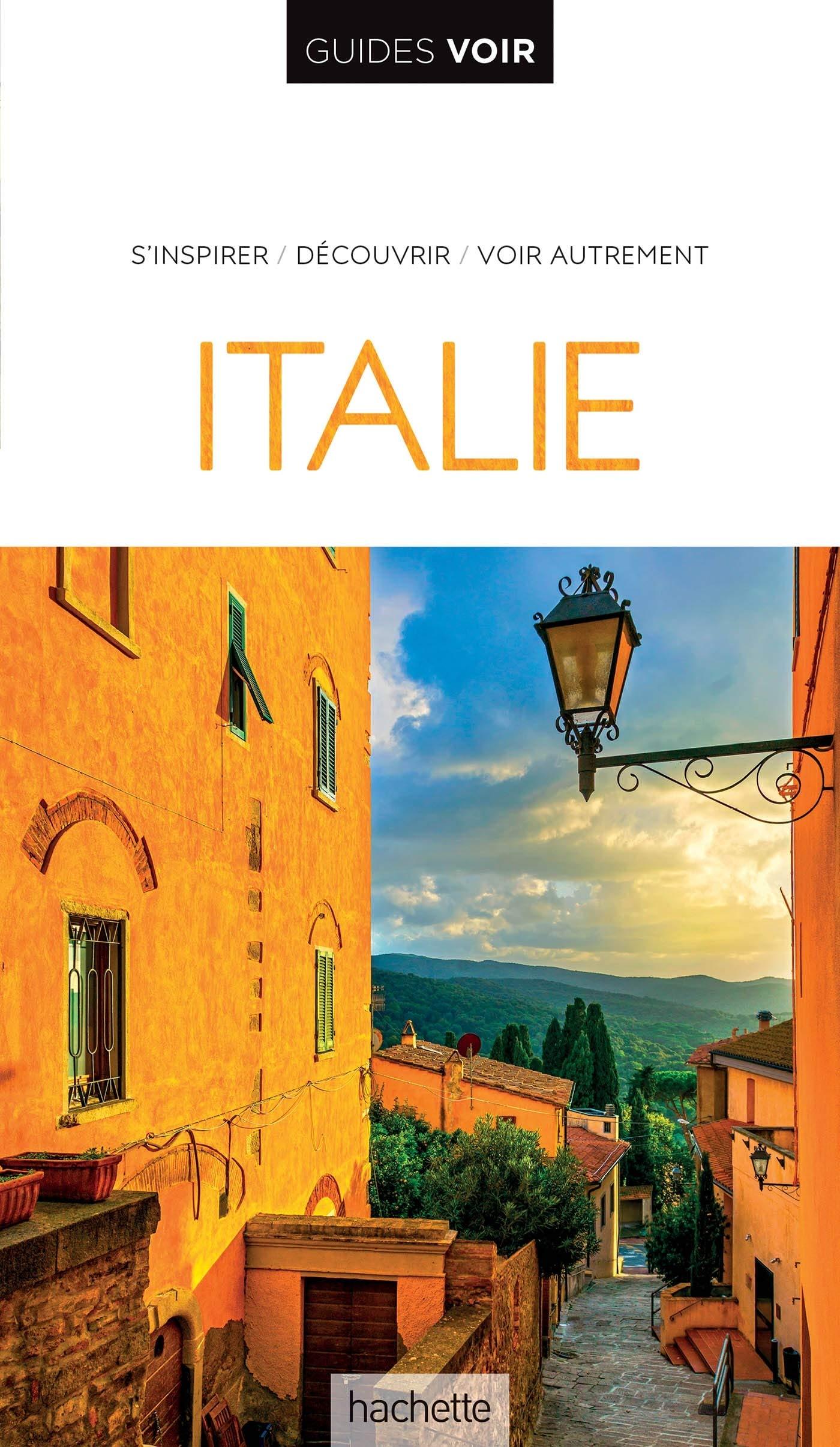 Guide de voyage - Italie 2020 | Guides Voir guide de voyage Guides Voir 