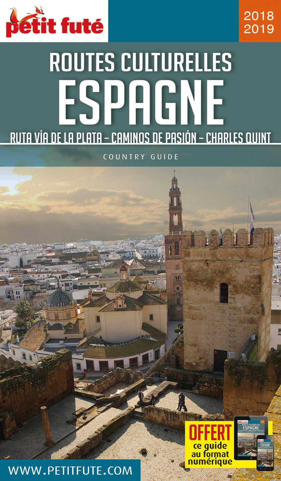 Guide de voyage - Routes Culturelles d'Espagne 2018/19 | Petit Futé guide de voyage Petit Futé 