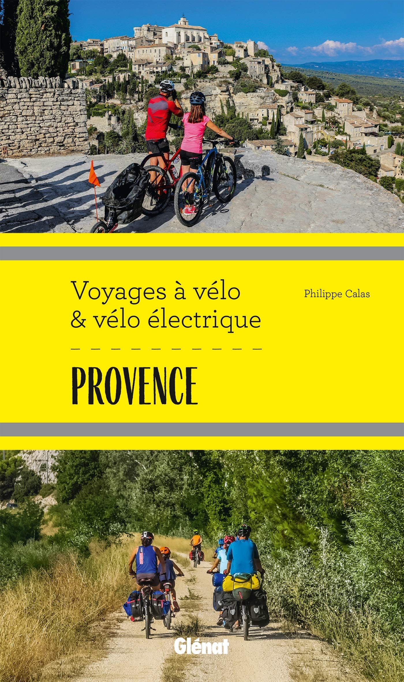 Guide de voyages à vélo et vélo électrique - Provence | Glénat guide cycliste Glénat