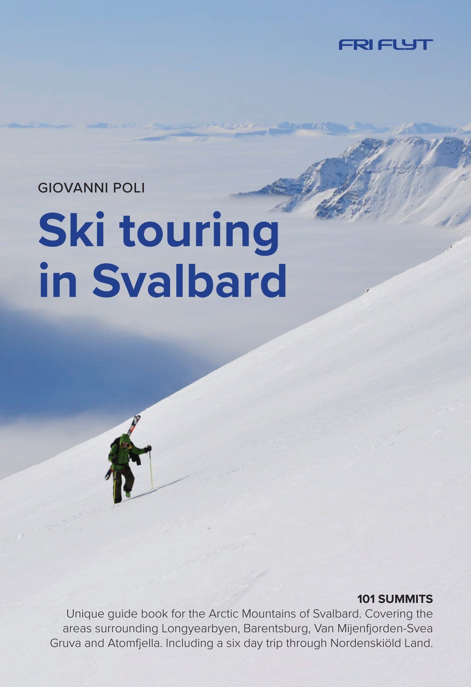 Guide (en anglais) - Ski touring in Svalbard (Norvège) | Fri Flyt As guide de randonnée Fri Flyt As