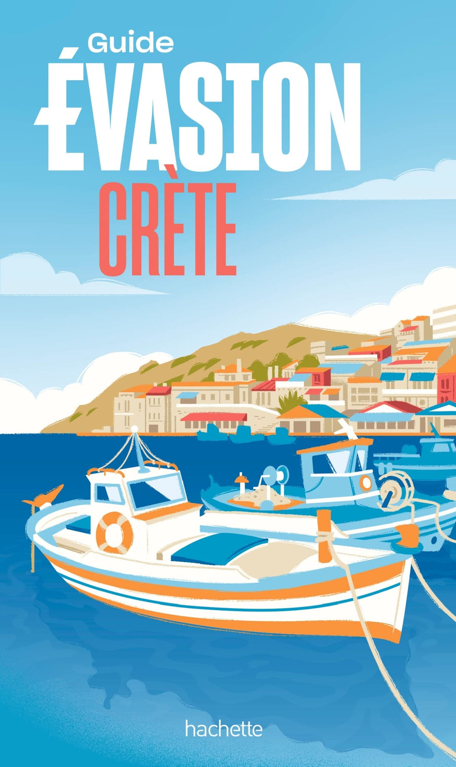 Guide Evasion - Crète - Édition 2022 | Hachette guide de voyage Hachette 