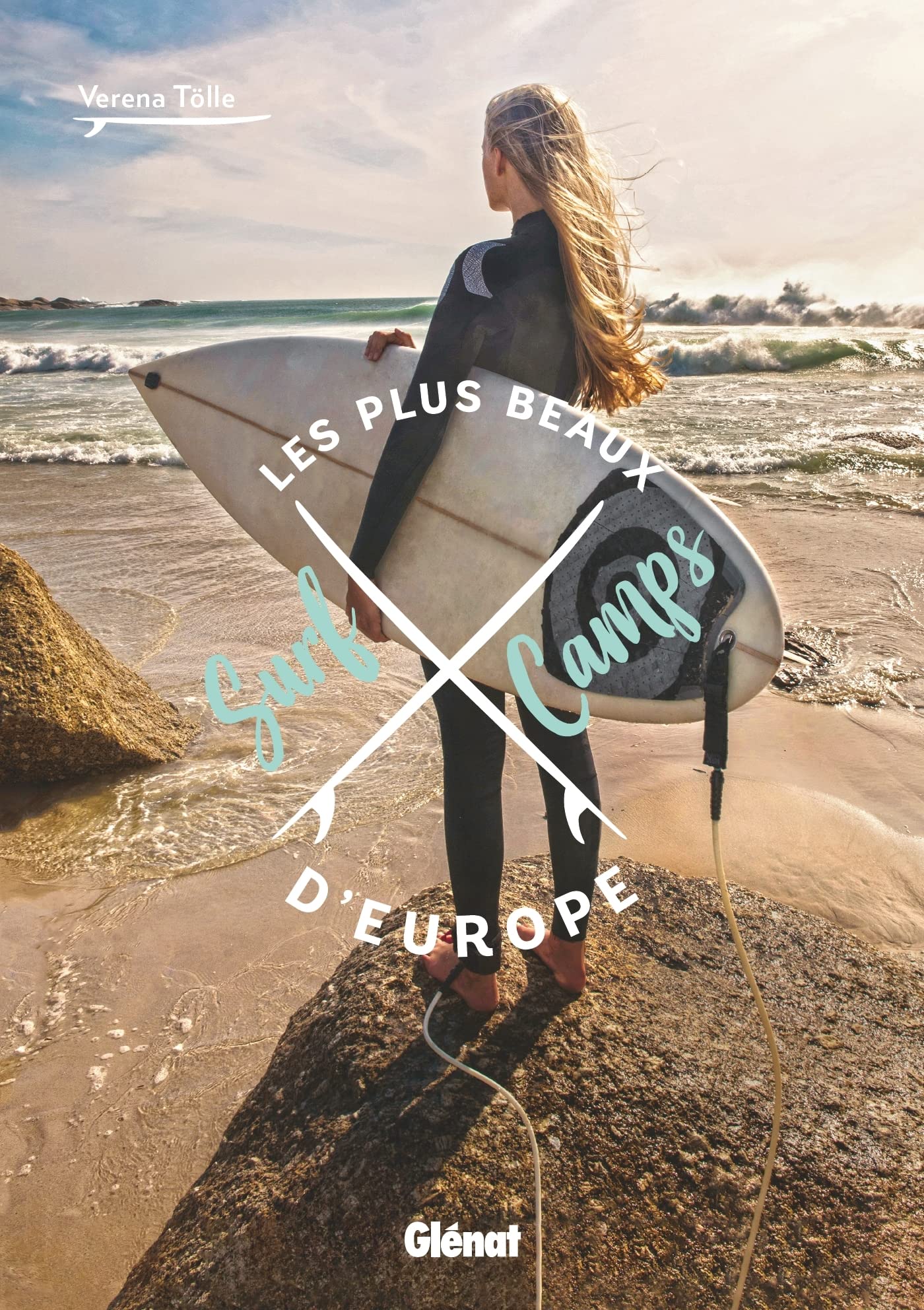 Guide pratique - Les plus beaux surf camps d'Europe | Glénat beau livre Glénat 