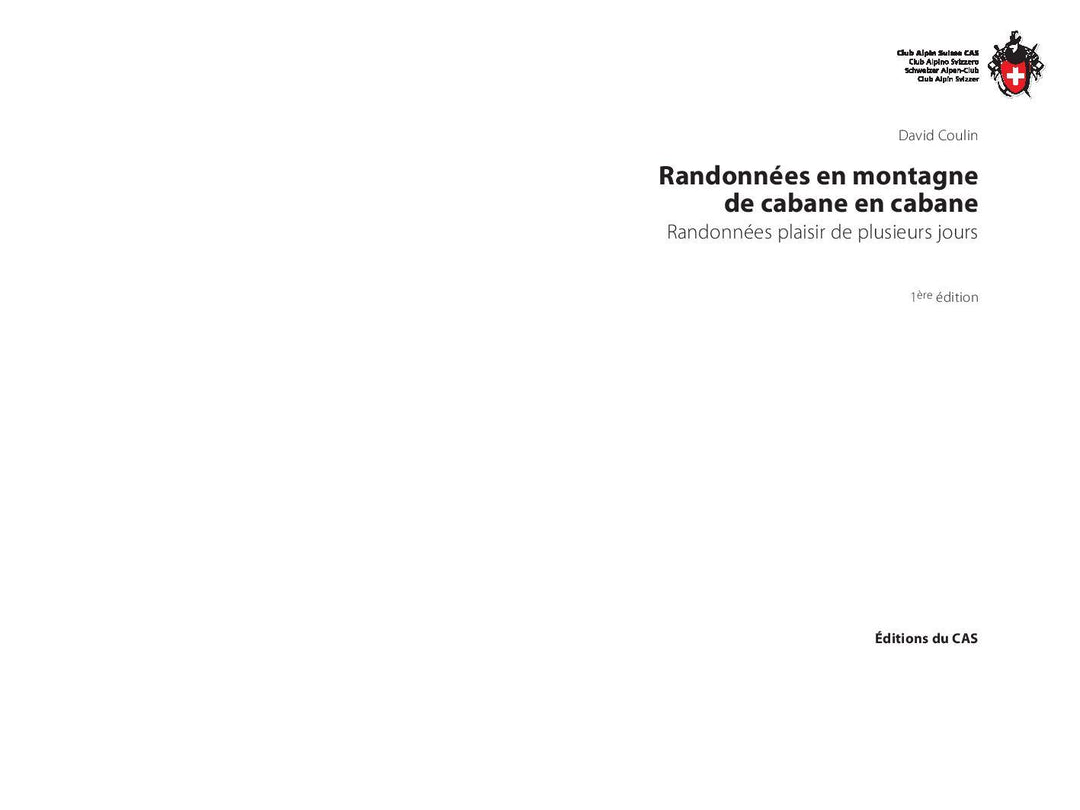 Guide - Randonnées en montagne de cabane en cabane | SAC - Club Alpin Suisse guide de randonnée SAC - Club Alpin Suisse 