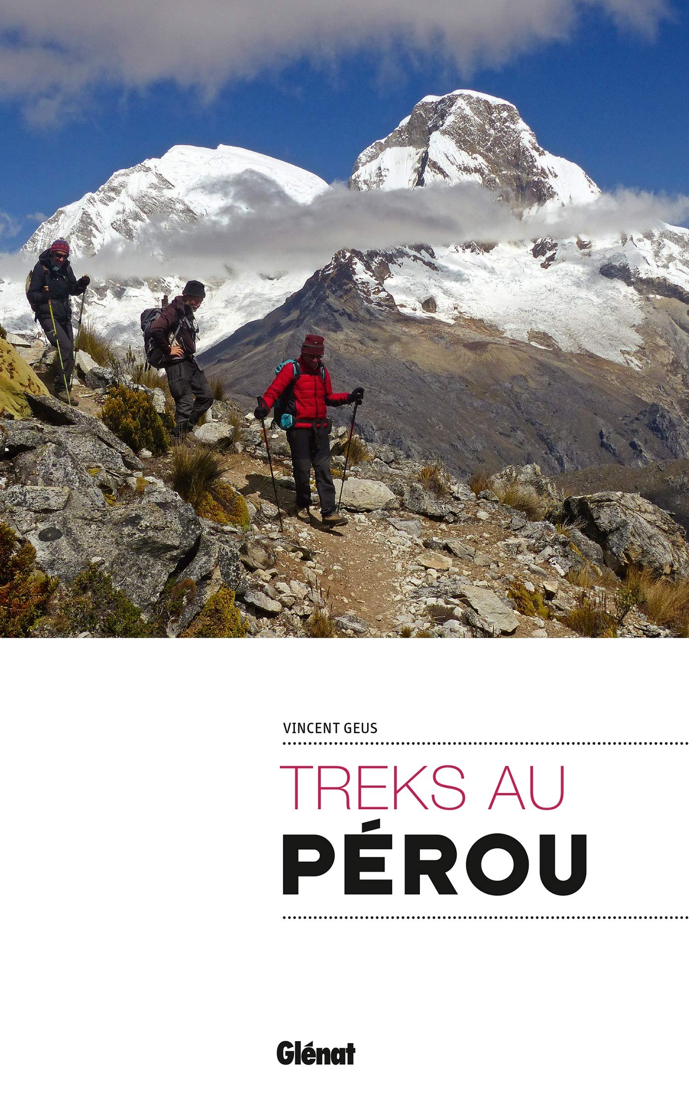 Guide - Treks au Pérou | Glénat guide de randonnée Glénat 