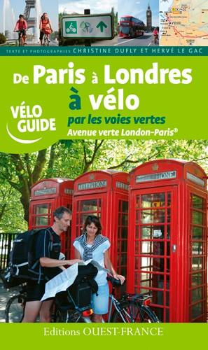 Guide vélo - De Paris à Londres à vélo par les voies vertes | Ouest France guide cycliste Ouest France
