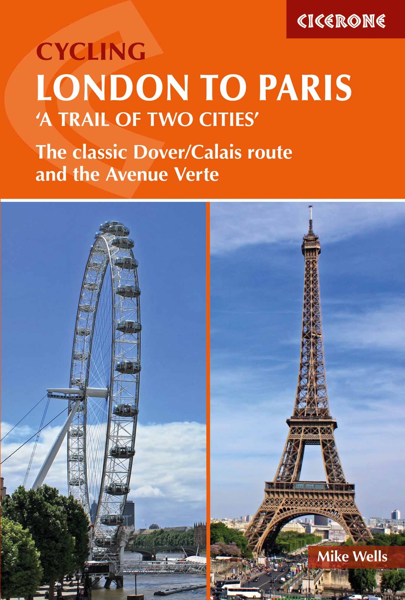 Guide vélo (en anglais) - Cycling London to Paris : The classic Dover/Calais route and the Avenue Verte | Cicerone guide cycliste Cicerone Default Title
