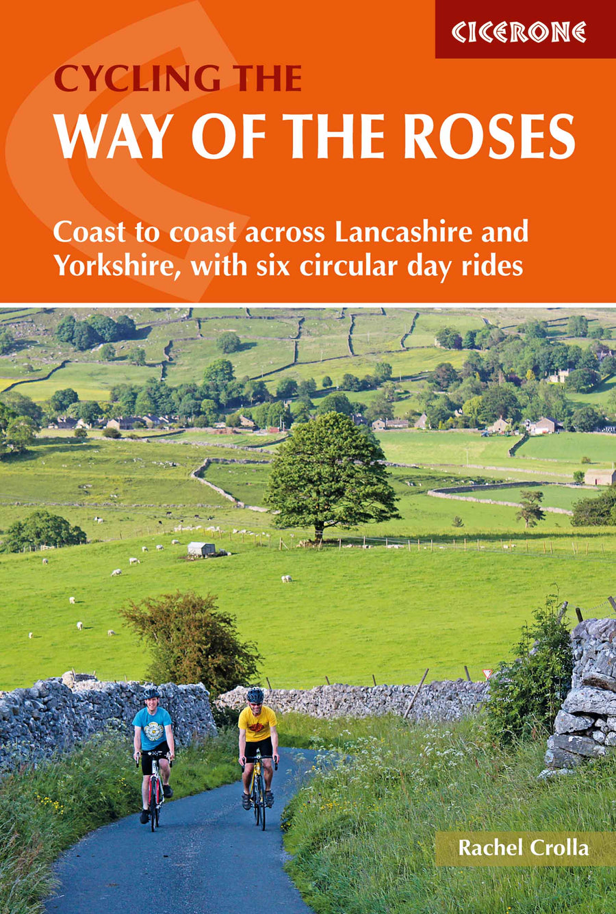 Guide vélo (en anglais) - Cycling the Way of Roses coast to coast 6 circle day rides | Cicerone guide vélo Cicerone 