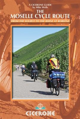 Guide vélo (en anglais) - Moselle cycle route from source to the Rhine at Koblenz | Cicerone guide vélo Cicerone 
