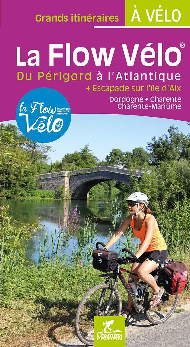 Guide vélo - La Flow vélo, du Périgord à l'Atlantique | Chamina guide cycliste Chamina