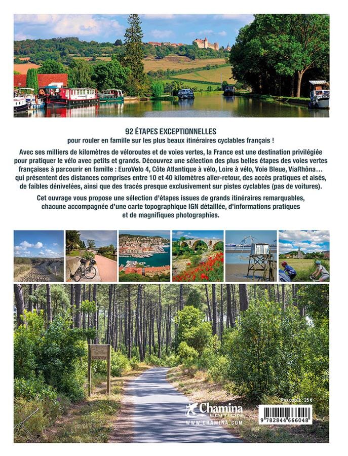 Guide vélo - France : Les plus belles étapes à vélo en famille - 92 étapes incontournables | Chamina beau livre Chamina