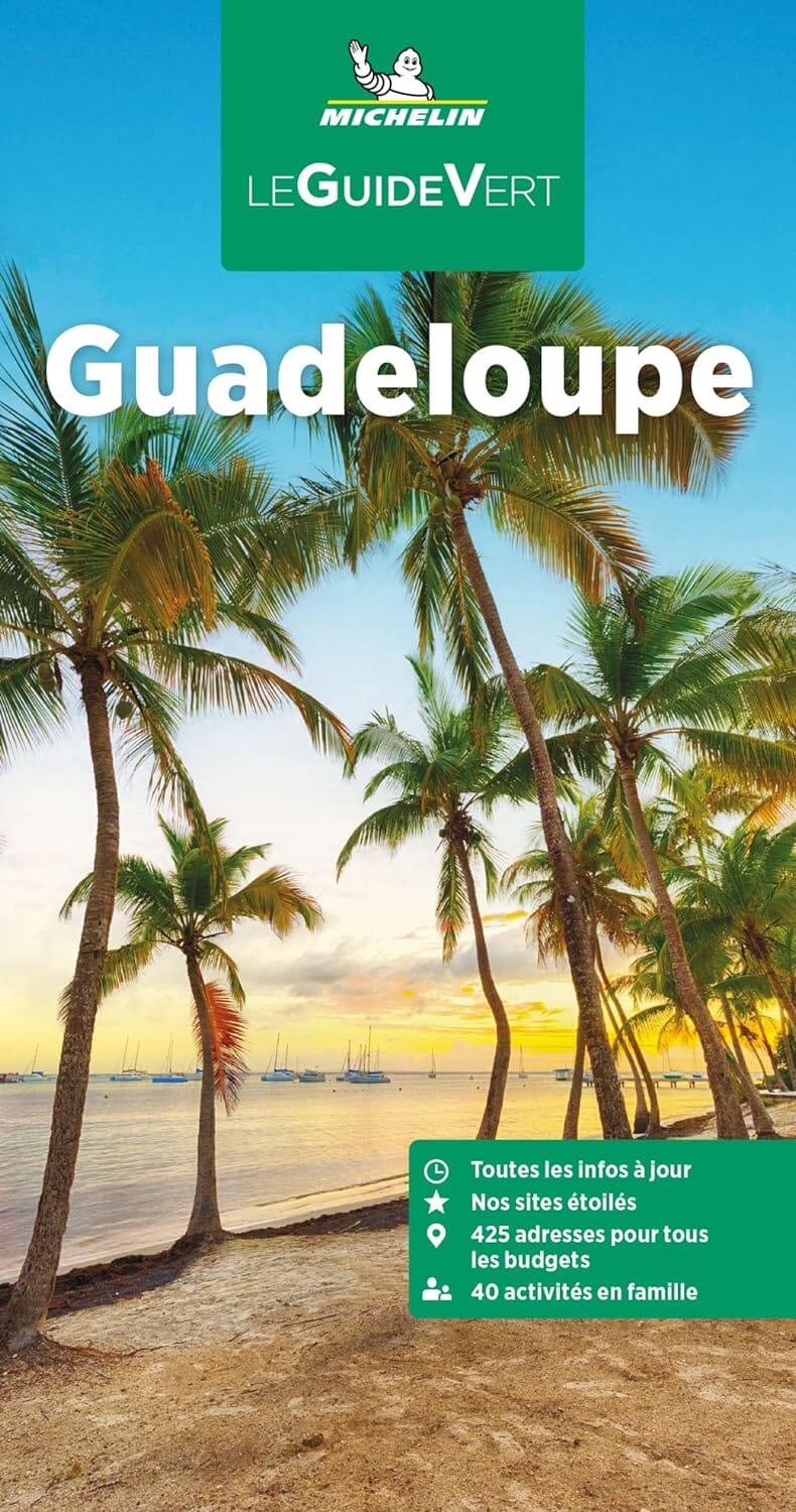 Guide Vert - Guadeloupe - Édition 2023 | Michelin guide de voyage Michelin 
