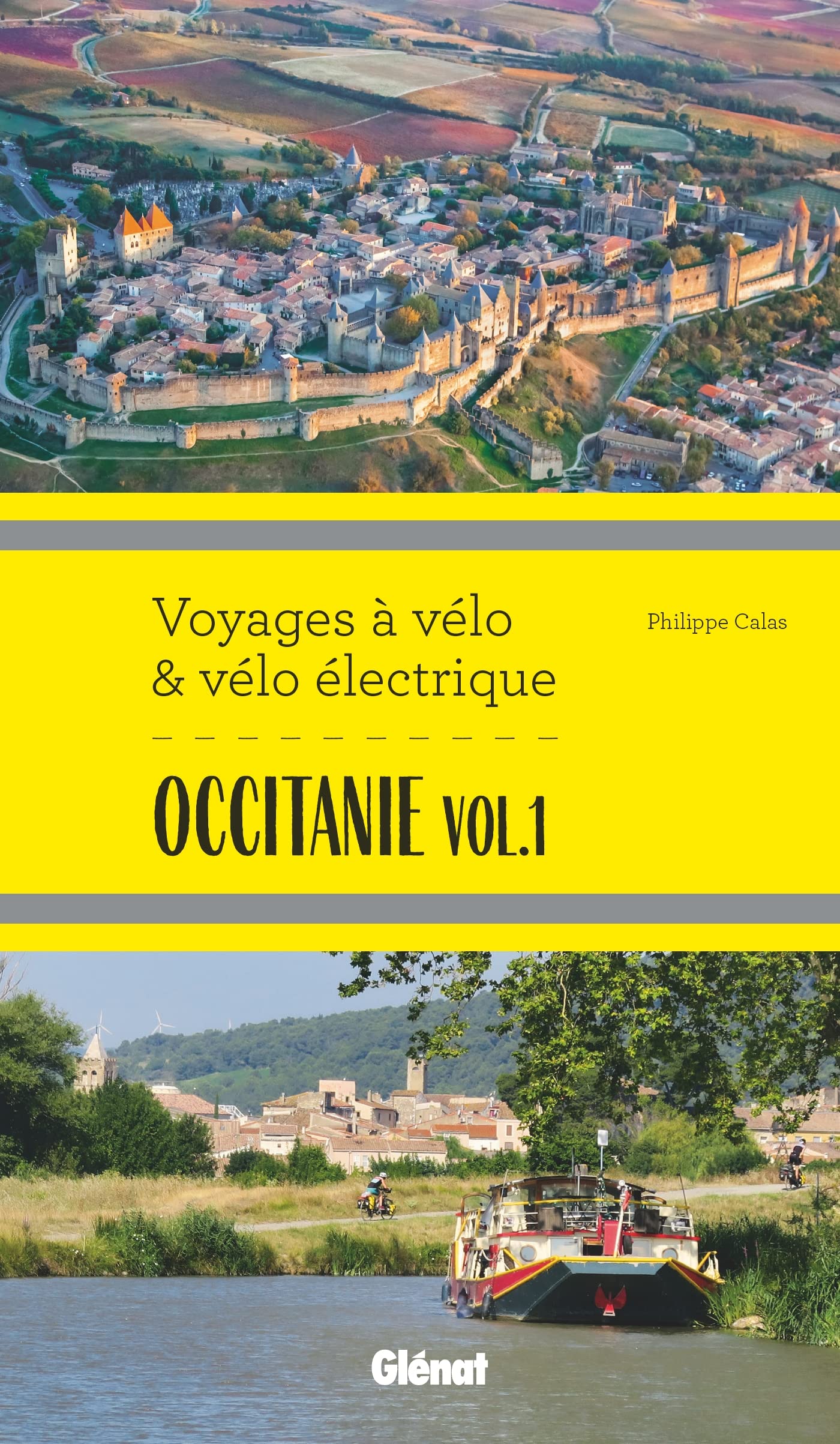 Guide - Voyages à vélo et vélo électrique : Occitanie, vol.1 | Glénat guide cycliste Glénat