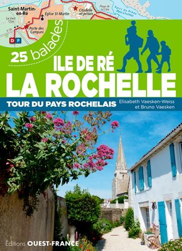 Guide de balades - Ile de Ré, la Rochelle, 25 balades | Ouest France guide de randonnée Ouest France