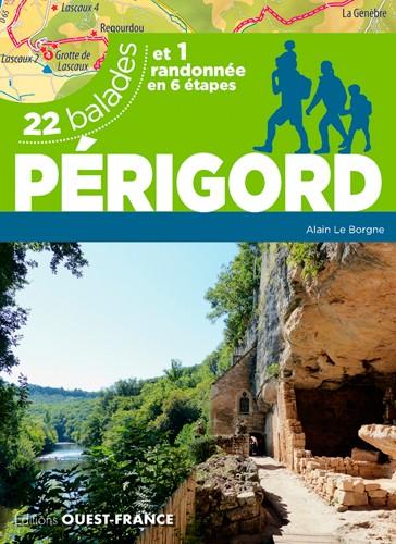 Guide de balades - Périgord - 22 balades + 1 randonnée | Ouest France guide de randonnée Ouest France