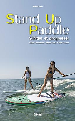 Stand-up Paddle: S'initier et progresser | Glénat guide pratique Glénat Default Title