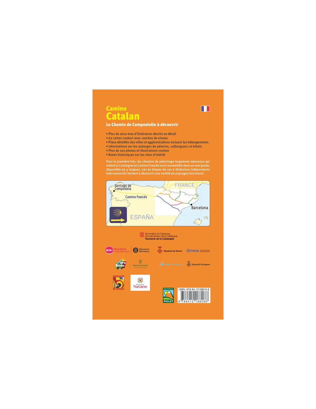 Topoguide de randonnée - Camino Catalan : Le Chemin de Compostelle à découvrir | Piolet guide de randonnée Editorial Piolet