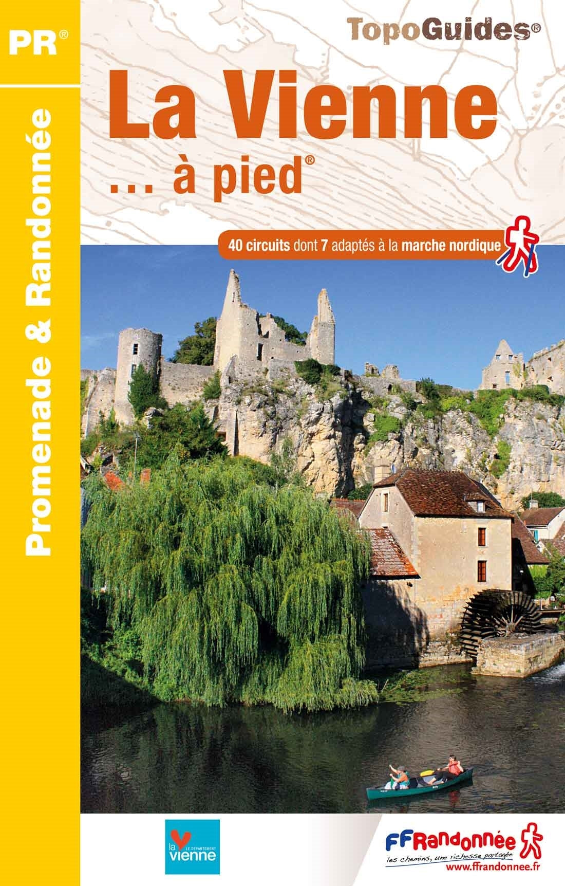Topoguide de randonnée - La Vienne à pied | FFR guide de randonnée FFR - Fédération Française de Randonnée 