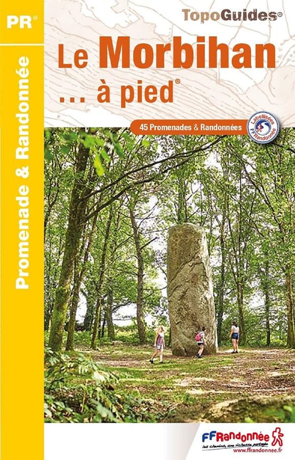 Topoguide de randonnée - Le Morbihan à pied | FFR guide petit format FFR - Fédération Française de Randonnée 