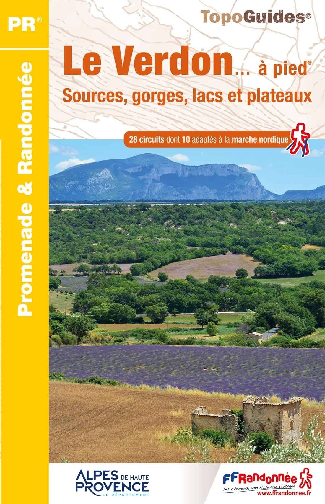 Topoguide de randonnée - Le Verdon... à pied : Sources, gorges, lacs & plateaux | FFR guide de randonnée FFR - Fédération Française de Randonnée 