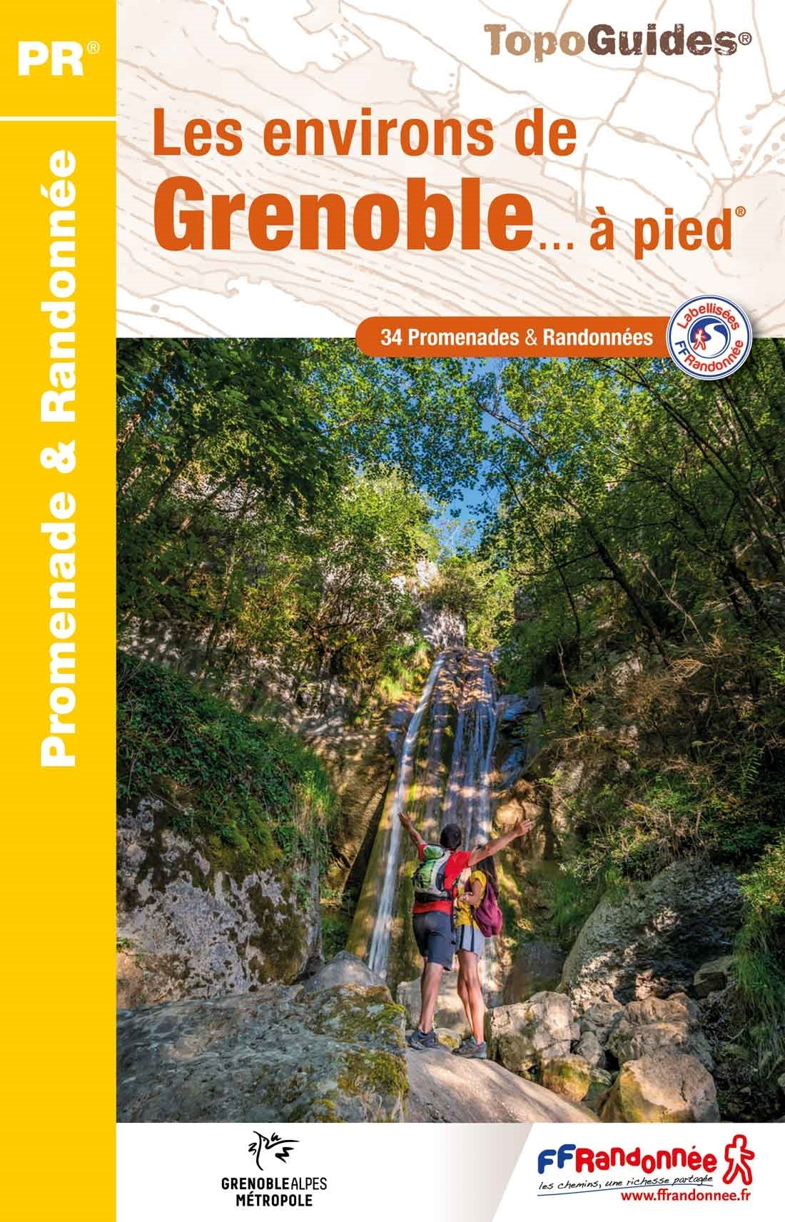 Topoguide de randonnée - Les environs de Grenoble à pied | FFR guide de randonnée FFR - Fédération Française de Randonnée 