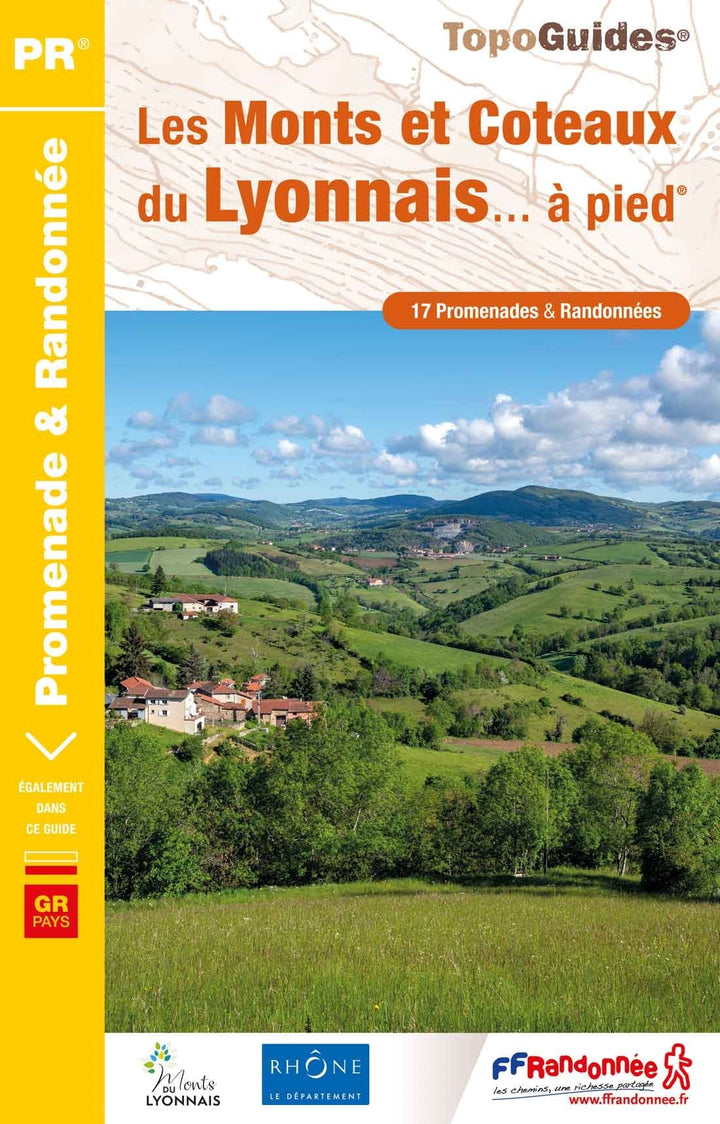 Topoguide de randonnée - Les Monts et Coteaux du Lyonnais à pied | FFR guide de randonnée FFR - Fédération Française de Randonnée 