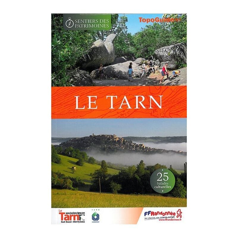 Topoguide de randonnée - Les Sentiers des Patrimoines du Tarn | FFR guide de randonnée FFR - Fédération Française de Randonnée